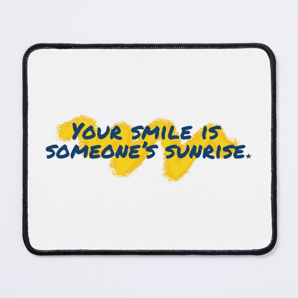 Item preview, Your smile is someone’s sunrise designed and sold by Shuriken12.
