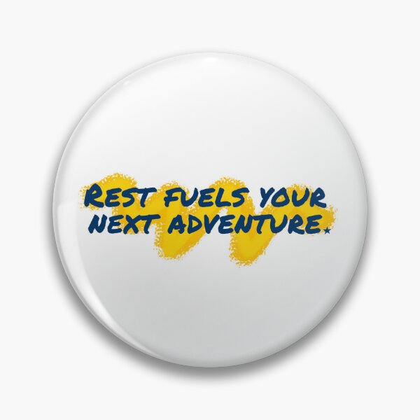 Item preview, Rest fuels your next adventure designed and sold by Shuriken12.