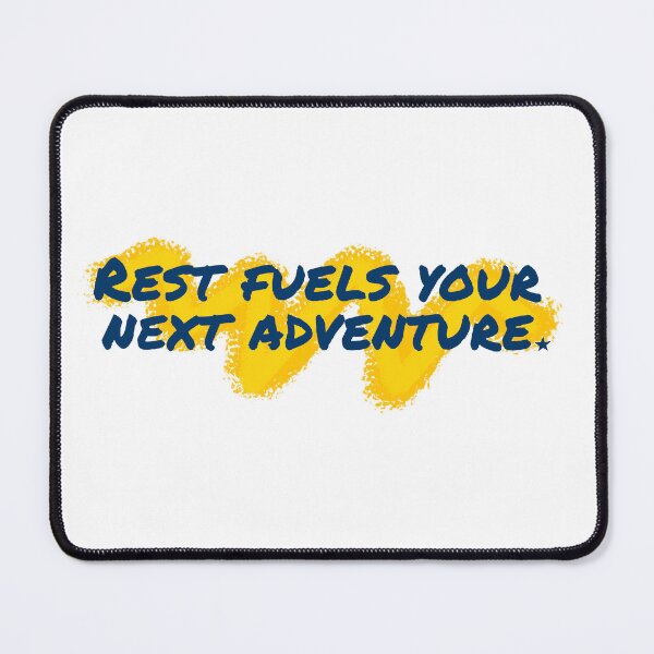Item preview, Rest fuels your next adventure designed and sold by Shuriken12.