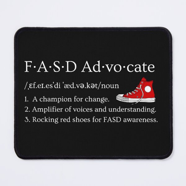 Item preview, FASD Advocate (White Print) designed and sold by Our Sacred Breath.