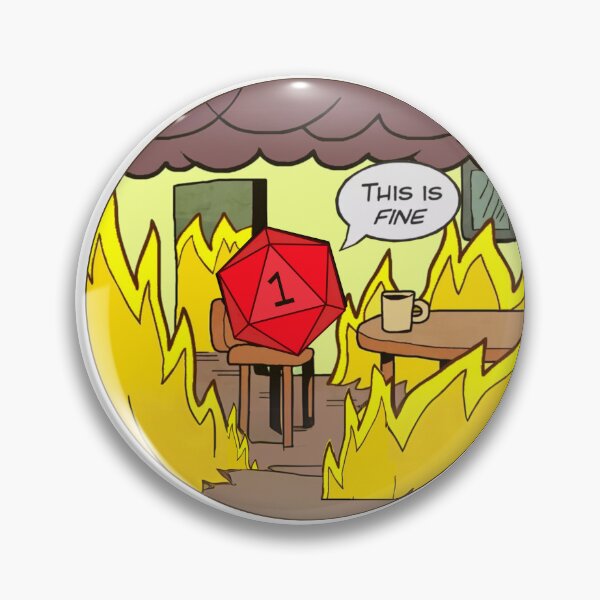 Item preview, DND RPG Funny Critical failure: This is Fine, Natural One. designed and sold by DungeonAtelier.