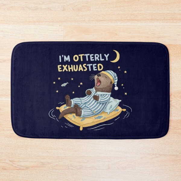 Item preview, I’m Otterly Exhausted - Sleepy Otter Night Art designed and sold by amithachapa.