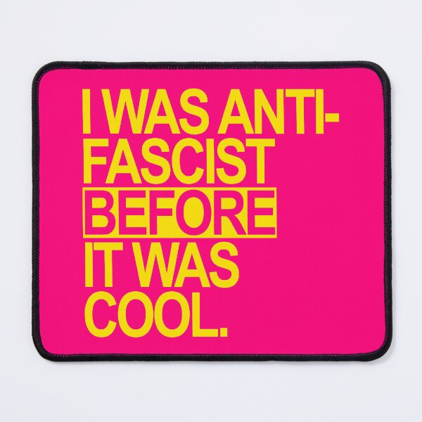 Item preview, I WAS ANTI-FASCIST BEFORE IT WAS COOL - Yellow designed and sold by Thelittlelord.