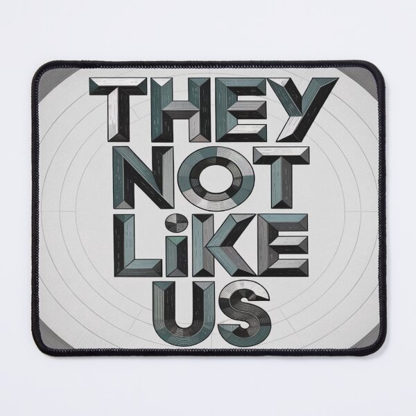 Item preview, They Not Like Us designed and sold by SNNDesignersLLC.