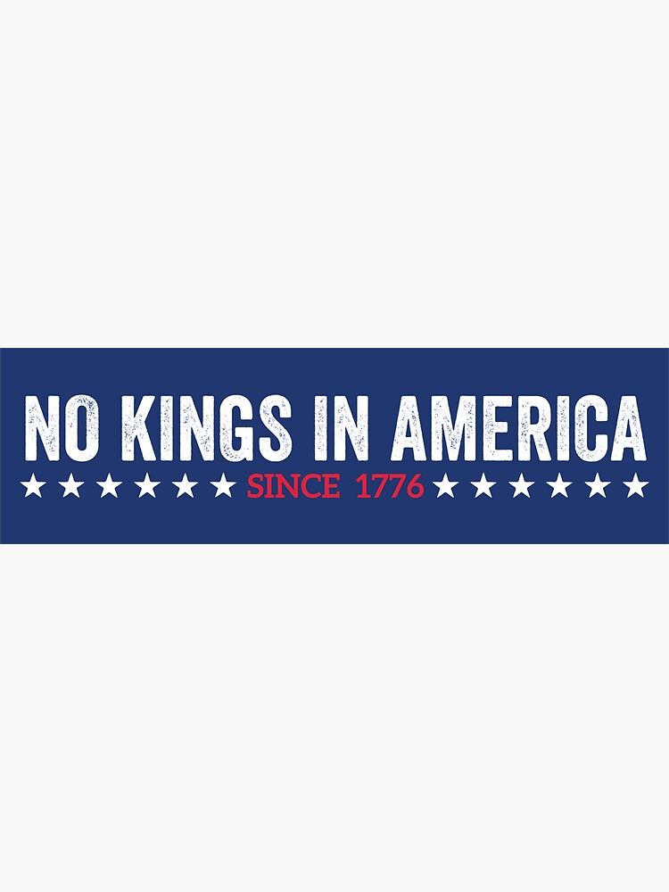 Thumbnail 3 von 3, Sticker, Keine Könige in Amerika Anti Trump Protest politische Demokratie Stoßstange designt und verkauft von Burpishop.