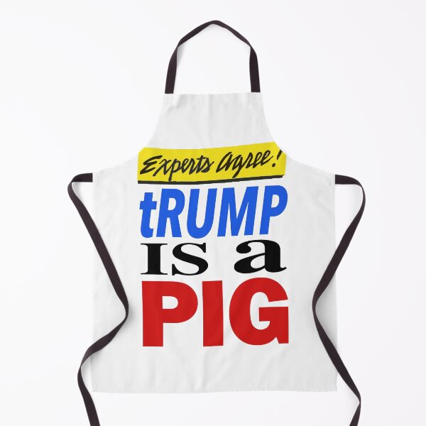 Item preview, Experts Agree - tRUMP is a PIG designed and sold by Thelittlelord.