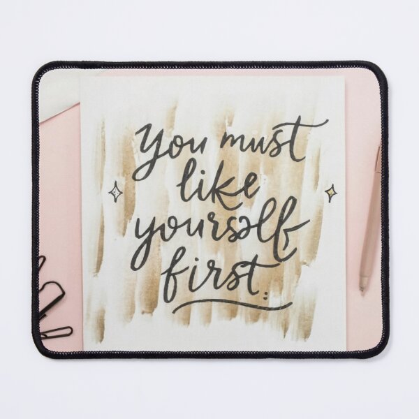 Item preview, You Must Like Yourself First designed and sold by SNNDesignersLLC.