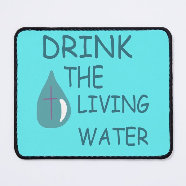 Aperçu de l'œuvre Buvez l'eau vive créée et vendue par RepeatCandy.
