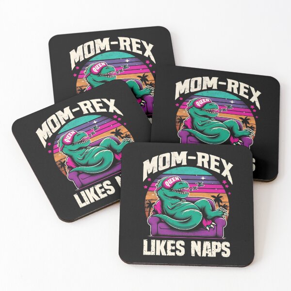 Item preview, Mom Rex likes naps designed and sold by SidTastic .