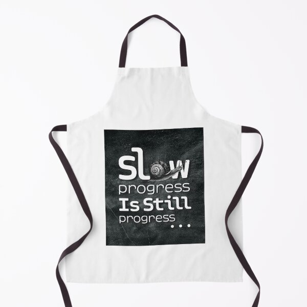 Item preview, Slow progress is Still progress... designed and sold by Printspiration, Explore Unique Art & Designs.