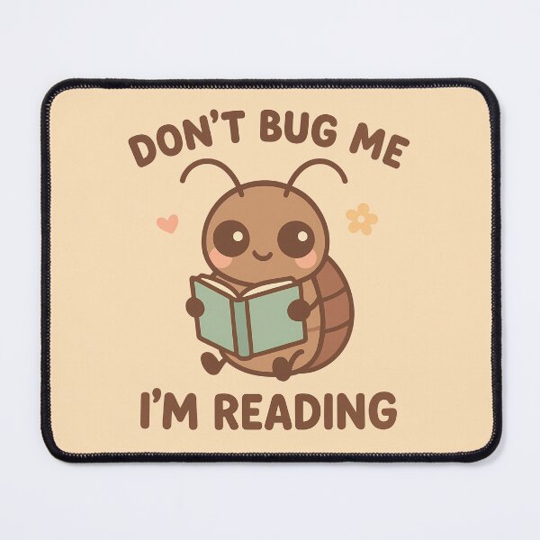 Item preview, Don’t Bug Me I’m Reading – Cute Kawaii Cockroach Book Lover bookish Design designed and sold by Fantasy Cache.
