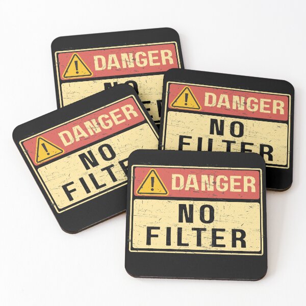 Item preview, Danger No Filter – Anti-Establishment Warning for Truth Tellers designed and sold by iamdisruptive.