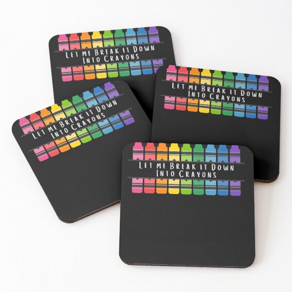 Item preview, Let Me Break It Down Into Crayons – Sarcasm for the Fed-Up designed and sold by iamdisruptive.