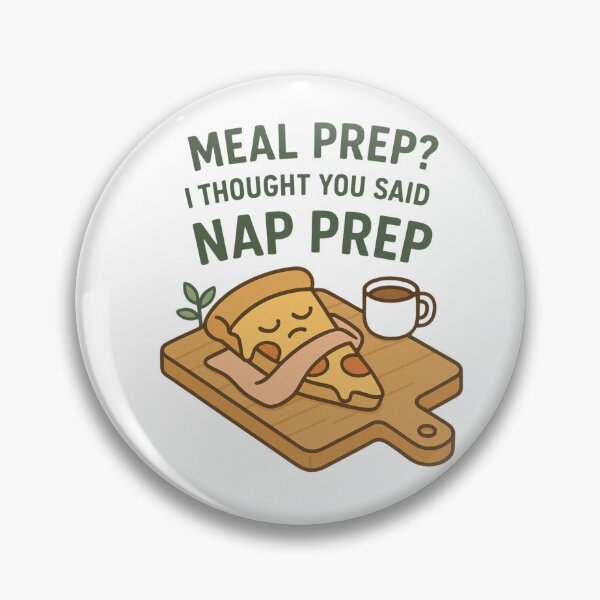 Item preview, Meal Prep? I Thought You Said Nap Prep – Funny Lazy Chef Design designed and sold by Designeerguy.