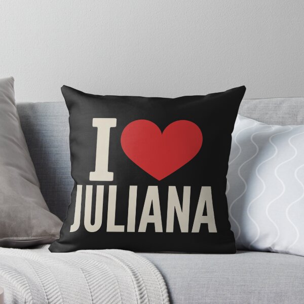 Item preview, I Love Juliana designed and sold by Anniko Art Studio.