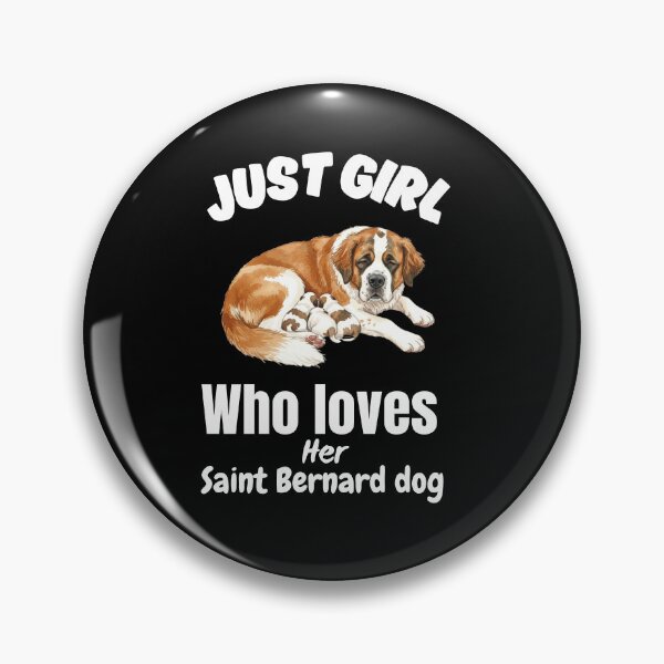 Item preview, Just girl who loves her saint Bernard dog  designed and sold by Fateh-Kro ⭐⭐⭐⭐⭐.