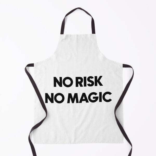 Item preview, no risk no magic designed and sold by designing01Ar3.