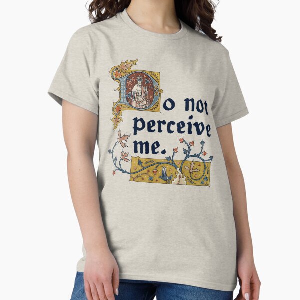 Item preview, Do Not Perceive Me Medieval Illumination designed and sold by thoughtsupnorth.