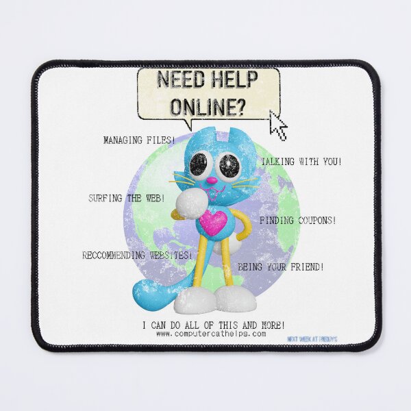 Item preview, Comcat "Need Help Online?" Shirt - Next Week at Freddy's designed and sold by Mister-Macabre.
