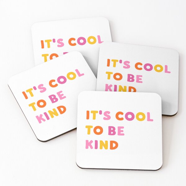 Item preview, It's cool to be kind designed and sold by designing01Ar3.
