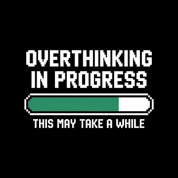 Artwork thumbnail, Overthinking In Progress Introvert by Davidpama