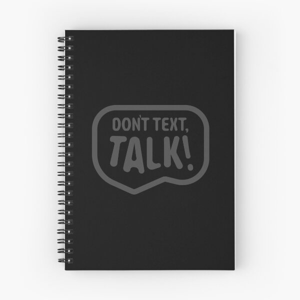 Item preview, Dont text, Talk! designed and sold by DSGIN4YOU.