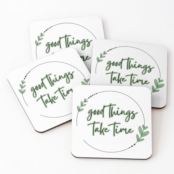 Item preview, good things take time minimalistic black, green and white art designed and sold by RedOrBlueIts4U.