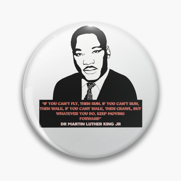 Item preview, Dr Martin Luther King Quote - KEEP MOVING FORWARD  designed and sold by KateVanFloofno1.
