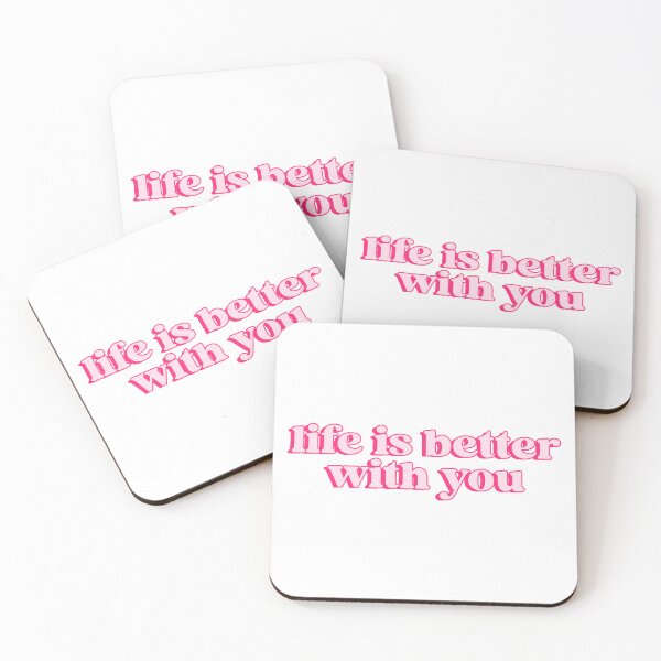 Item preview, life is better with you designed and sold by designing01Ar3.