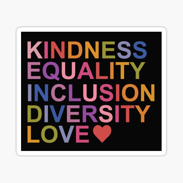 Item preview, Kindness Equality Inclusion Diversity Love Democrat Feminist Human Rights Bumper designed and sold by Burpishop.