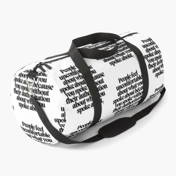 Item preview, People feel uncomfortable about what you spoke about because you spoke without their authorization about what you spoke about. designed and sold by Finds.