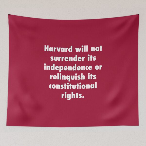 Item preview, Harvard will not surrender its independence or relinquish its constitutional rights. - April 14, 2025 designed and sold by Winner Chicken Dinner Designs.