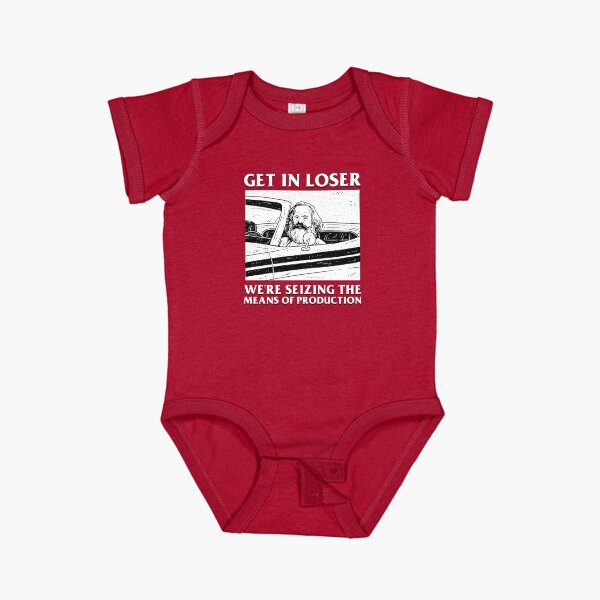 Item preview, Get In Loser We're Seizing The Means Of Production designed and sold by Yipptee Shirts.