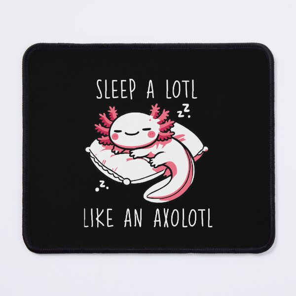 Item preview, Sleepy Axolotl Design - Funny graphic for Axolotl friends designed and sold by KolbaVison.