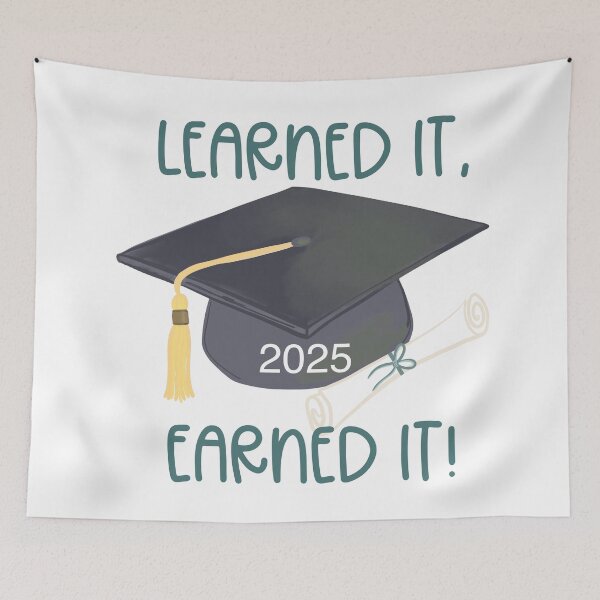 Item preview, Learned it! Graduation 2025 designed and sold by Willow & Grace Designs.
