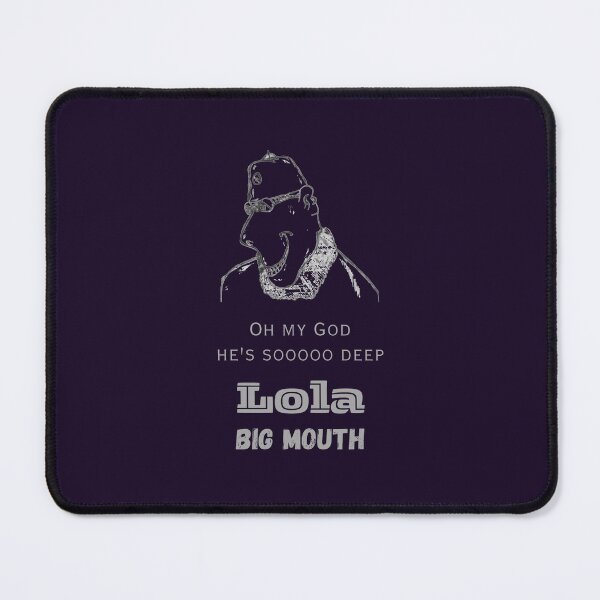 Item preview, Big Mouth Series Lola Quote 1 designed and sold by Chekky.