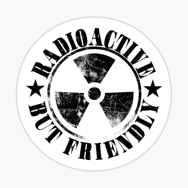 Item preview, Radioactive But Friendly Warning Sign designed and sold by Bearded Jester Designs.