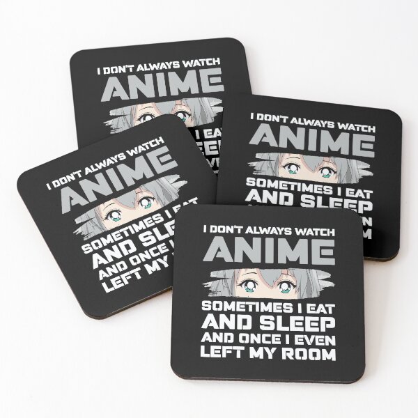 Item preview, Anime Lifestyle Statement: Sometimes I even eat and sleep designed and sold by KolbaVison.