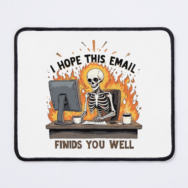 Item preview, Stressed Skeleton Email - Hilarious Workplace Humor designed and sold by latelierdechris.