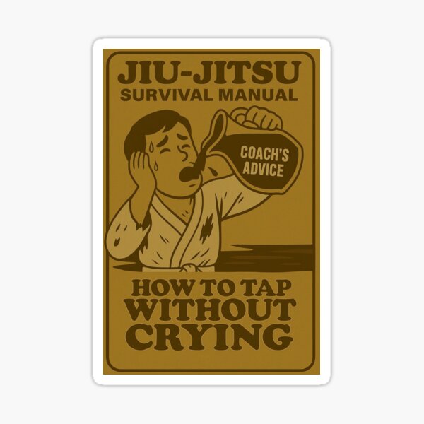 Item preview, Jiu‑Jitsu Survival Manual: How to Tap Without Crying designed and sold by MHprinting.