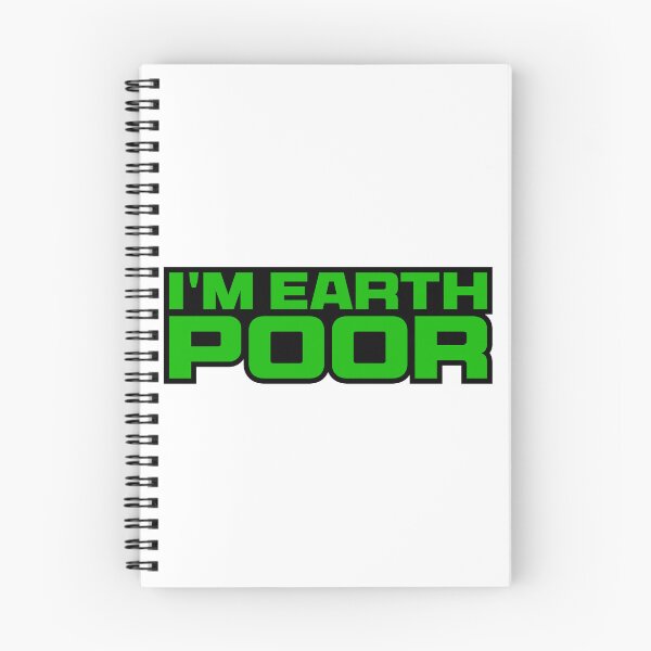 Item preview, I'm Earth Poor designed and sold by the-craft-shop.
