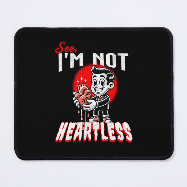 Item preview, Totally Not Heartless – Just Holding One designed and sold by DarkSenseDesign.