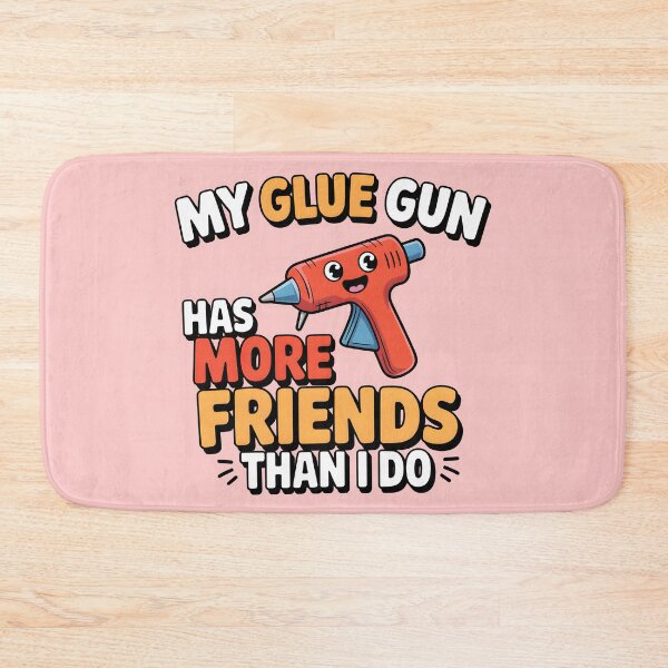 Item preview, My glue gun has more friends than I do designed and sold by Jollys-ArtShop.