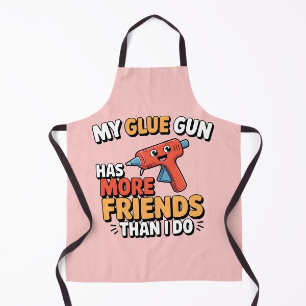 Item preview, My glue gun has more friends than I do designed and sold by Jollys-ArtShop.