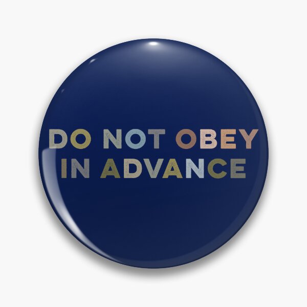 Item preview, Do Not Obey in Advance designed and sold by SolidarityUA.