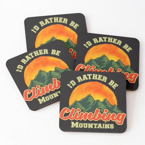 Item preview, I'd Rather Be Climbing Mountains designed and sold by Daniel Wampler.