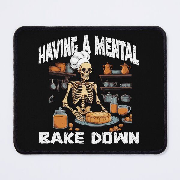 Item preview, Funny Skeleton Baker Having A Mental Bake Down Baking Lover designed and sold by ZACK ART.