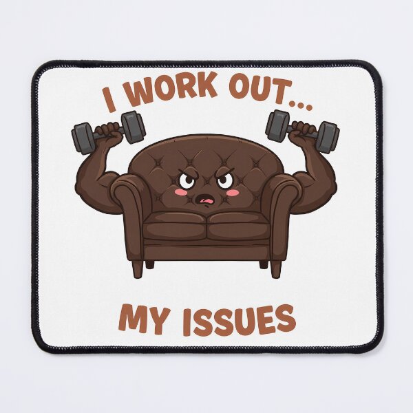 Item preview, I Work Out... My Issues designed and sold by WallaceSilvaART.