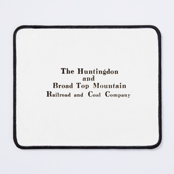 Item preview, Vintage and Classic The Huntington and Broad Top Mountain Railroad and Coal Company designed and sold by QuayTradingCo.