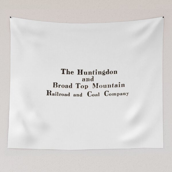 Item preview, Vintage and Classic The Huntington and Broad Top Mountain Railroad and Coal Company designed and sold by QuayTradingCo.